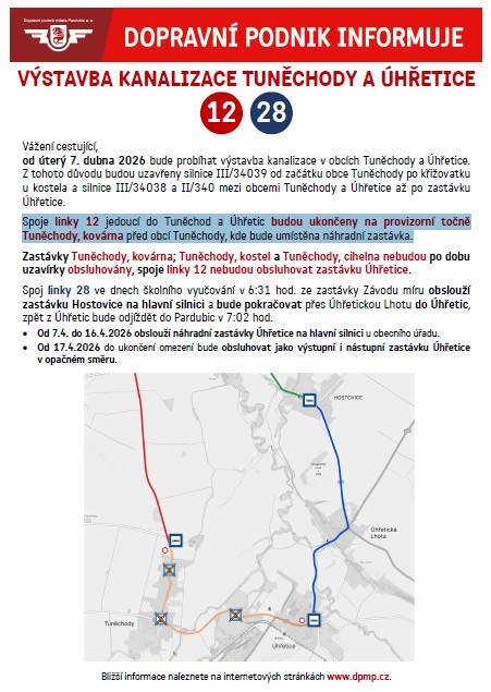 Od úterý 7. dubna 2026 bude probíhat výstavba kanalizace v obcích Tuněchody a Úhřetice. Spoje linky 12 jedoucí do Tuněchod a Úhřetic budou v této souvislosti ukončeny na provizorní točně Tuněchody, před obcí Tuněchody, kde bude umístěna náhradní točna a zastávka.