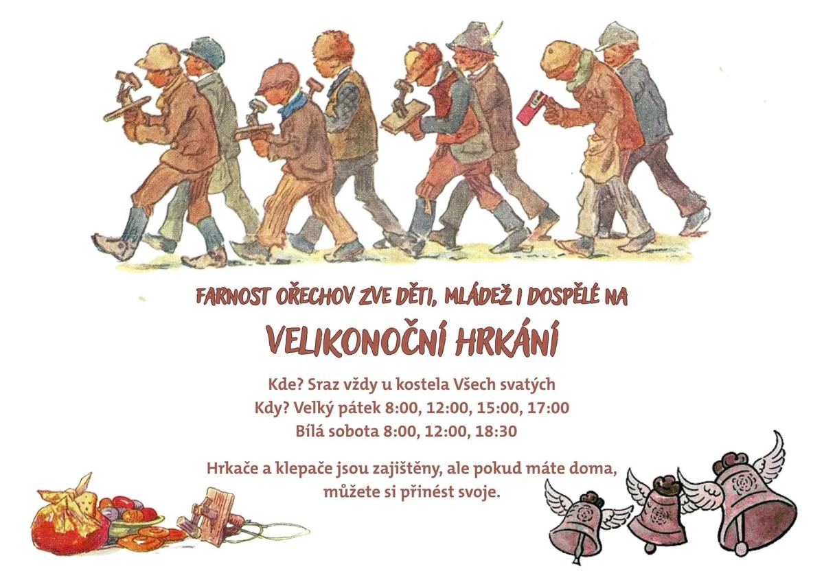 Farnost Ořechov zve na tradiční Velikonoční hrkání.
