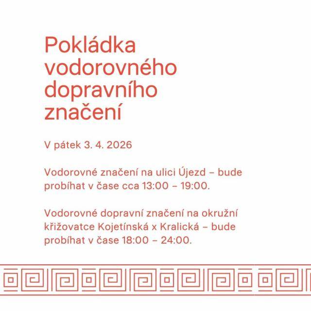 Upozorňujeme, že v termínu 3. 4. 2026 bude probíhat pokládka vodorovného dopravní značení v Prostějově na ulicích Újezd a okružní křižovatce Kojetínská x Kralická                               Číst dál...