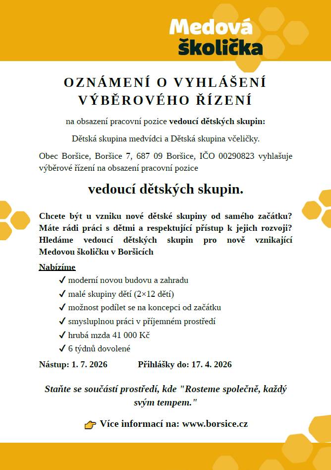 - oznámení o vyhlášení výběrového řízení na obsazení pracovní pozice vedoucí dětských skupi