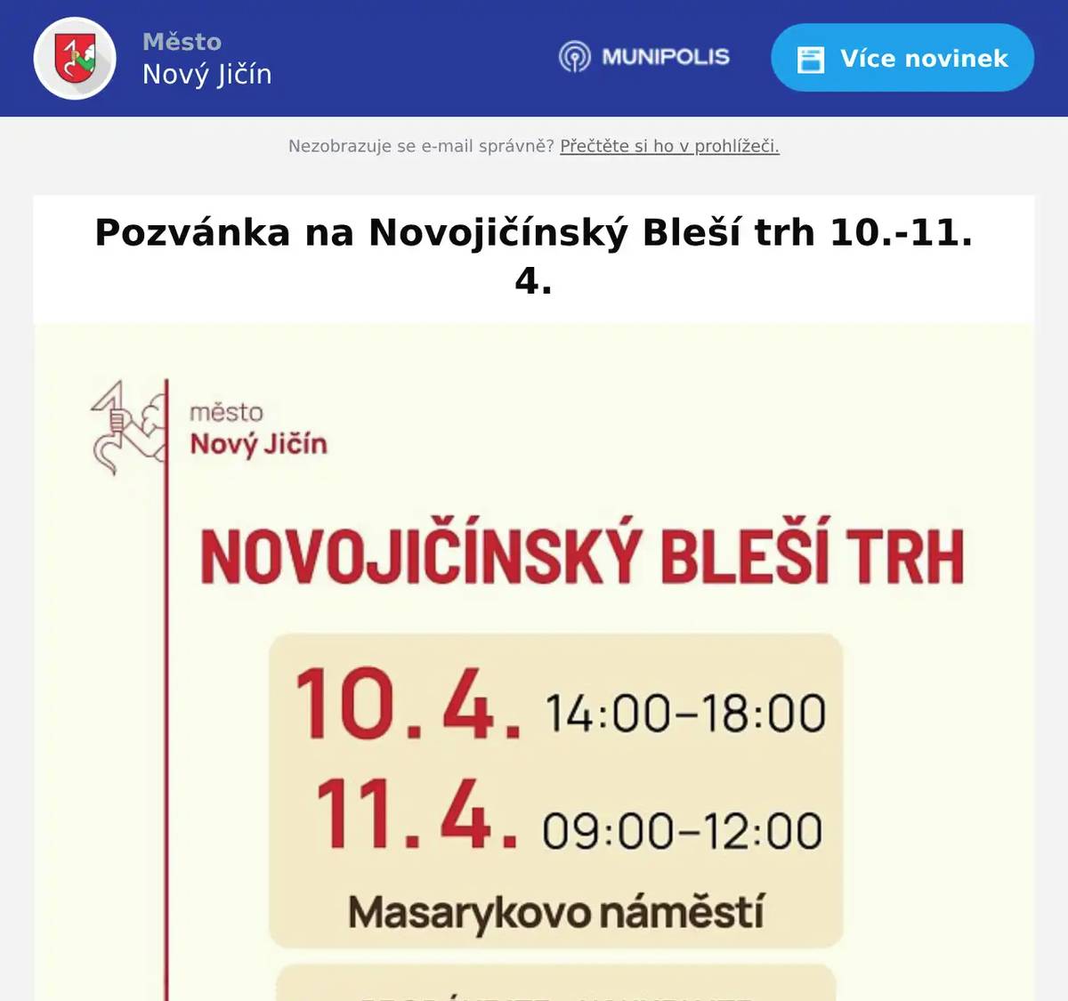 Dobrý den, srdečně Vás zveme na Novojičínský Bleší trh, který se uskuteční na Masarykově náměstí v Novém Jičíně 10. 4. od 14:00 do 18:00 a 11. 4. od 09:00 do 12:00. Přijďte dát nepotřebným věcem druhou šanci nebo si pořídit zajímavé kousky za příznivé ceny. Zájemci o prodej se mohou registrovat do 7. 4. Těšíme se na Vaši návštěvu! S pozdravem za NCNJ