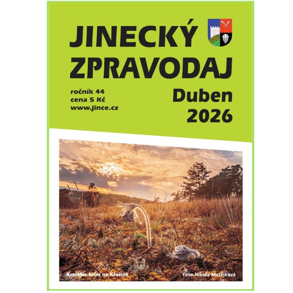 Z obsahu: Havarijní stav silnice II/118, Poznej Brdy s MAS Brdy, Den se složkami IZS, novinky ve školní jídelně, úspěchy jinecké pobočky ZUŠ, info o činnosti organizací a spolků, pozvánky atd. + seznam kulturních akcí na rok 2026 dle informací pořadatelů.