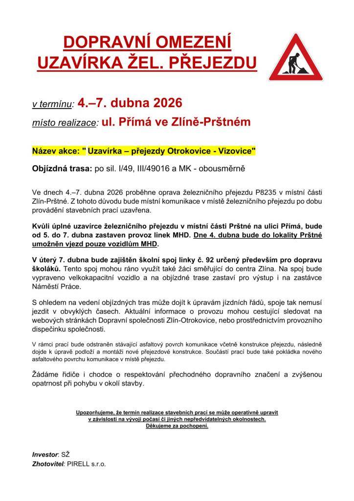 Upozorňujeme, že ve dnech 4.-7. dubna proběhne oprava železničního přejezdu v místní části Zlín-Prštné.  Více v příspěvku.