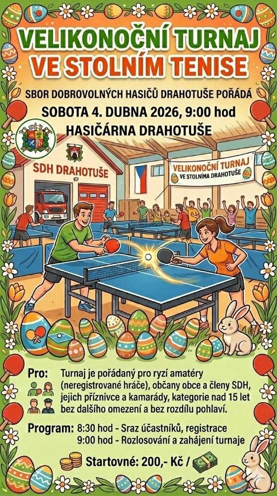 Ryze amatérští stolní tenisté si mohou přijít zahrát do Drahotuš na Velikonoční turnaj. Hraje se v sobotu 4. dubna od 9 hodin (registrace od 8:30). Pořádá sbor dobrovolných hasičů Drahotuše. Startovné 200 Kč.