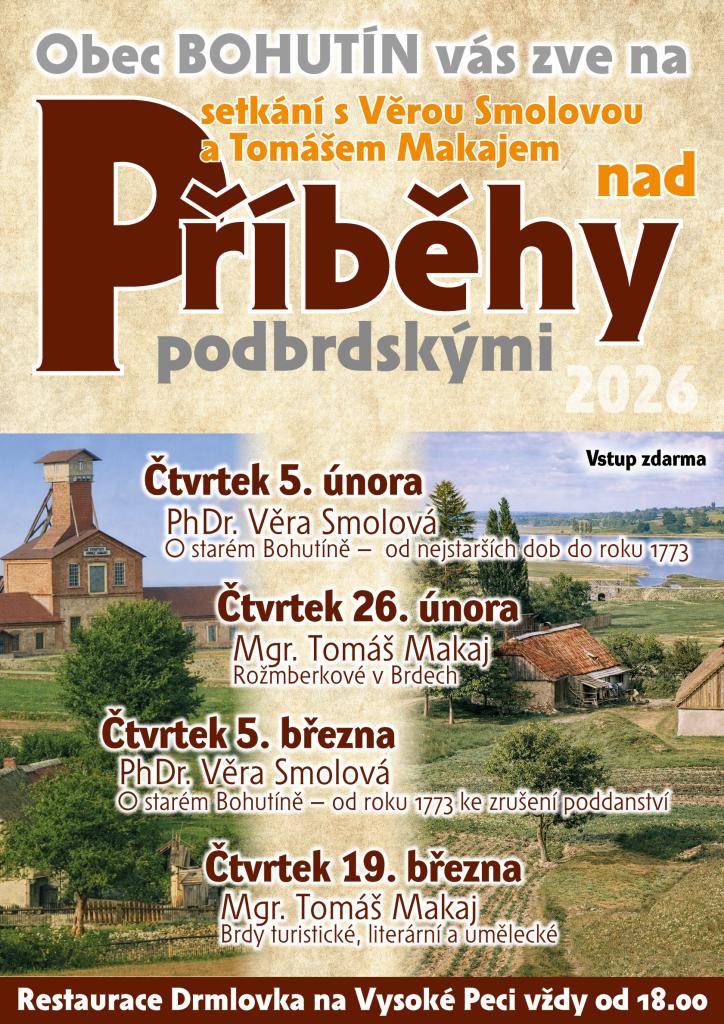Ve čtvrtek 19. března skončila série 4 přenášek o starém Bohutínu a o Brdech. Historii Bohutína se věnovala PhDr. Věra Smolová a o historii Brd zase hovořil Mgr. Tomáš Makaj. Již teď víme, že za rok se můžeme těšit na další příběhy. V říjnu nás ještě čeká Setkání v hostem - PaedDr.Josefem Velflem.