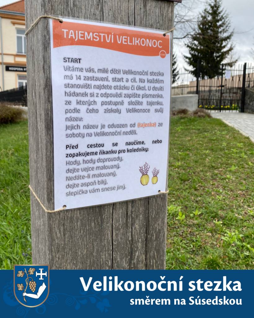 Vydejte se na velikonoční stezku od Obecního úřadu Hýsly směrem na Rozhledna Súsedská. Čekají vás jednoduché otázky a hravé úkoly, které zvládnou i ti nejmenší.