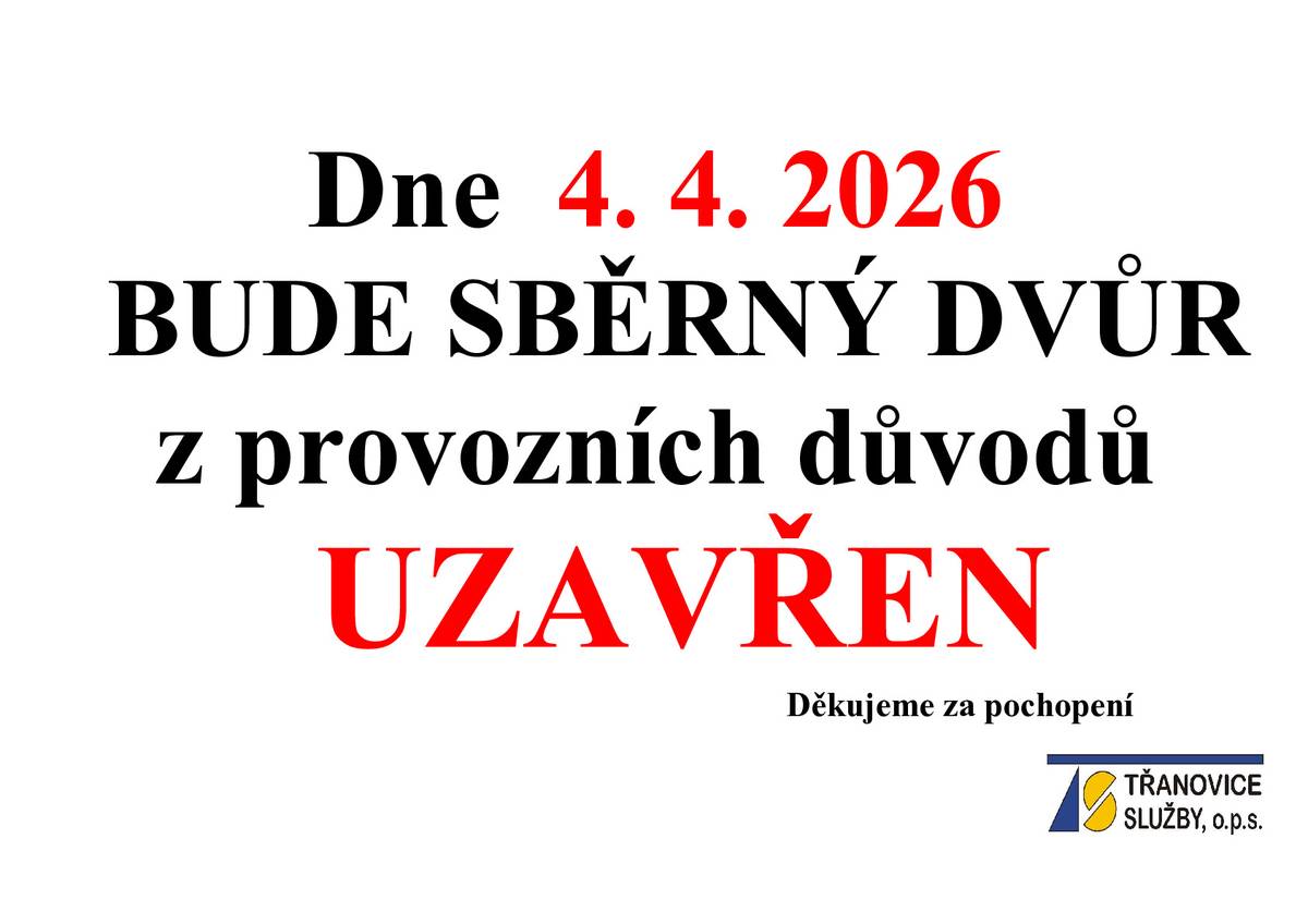 sběrný dvůr v Třanovicích bude o Velikonocích v sobotu dne 4.4.2026 uzavřen.