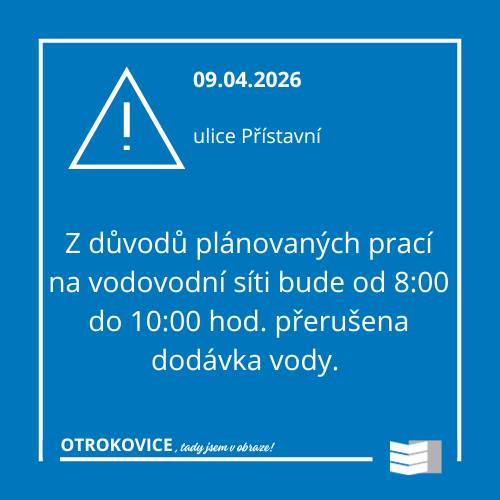 Z důvodu plánovaných prací na vodovodní síti bude dne 09.04. od 08:00 do 10:00 přerušena dodávka vody v ul. Přístavní. Více info na www.vodarnazlin.cz/aktuality