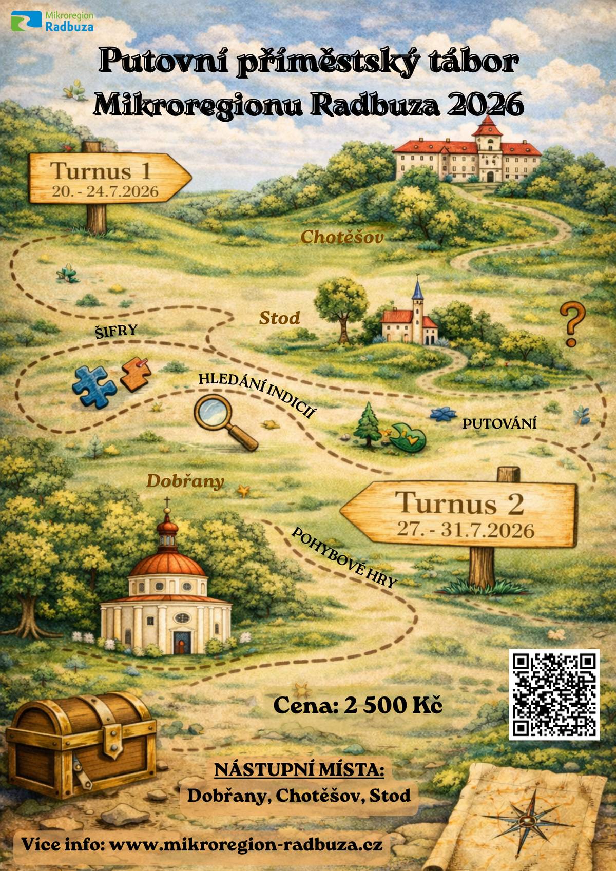 Přijďte si s námi užít 5 dní dobrodružství putování po obcích Mikroregionu Radbuza. Čekají vás bojovky, únikovky a to každý den na jiném místě. Navštíví nás i hasiči, policisté, ale také budeme například mít bojovku po klášteře v Chotěšově. Tábor bude bohatý na hry, šifry, pohyb, poznávání, putování. Připravena je mokrá i suchá varianta - záleží na počasí. 2 turnusy: 1. turnus - 20. - 24.7.2026  2. turnus - 27. - 31.7.2026 Cena 2.500 Kč / turnus. V ceně celodenní občerstvení, vstupy, jízdné. Nástupní místa: Dobřany, Chotěšov, Stod (případně je možné děti dovézt do místa konání - předběžně domluvené Chotěšov - klášter, Dobřany, Stod, Zbůch).. Vítáme i děti z ostatních obcí - ne pouze z nástupních míst. Více informací na mikroregion-radbuza.cz.  Registrace zde: https://docs.google.com/.../1FAIpQLSceCkfmnYPOw6.../viewform