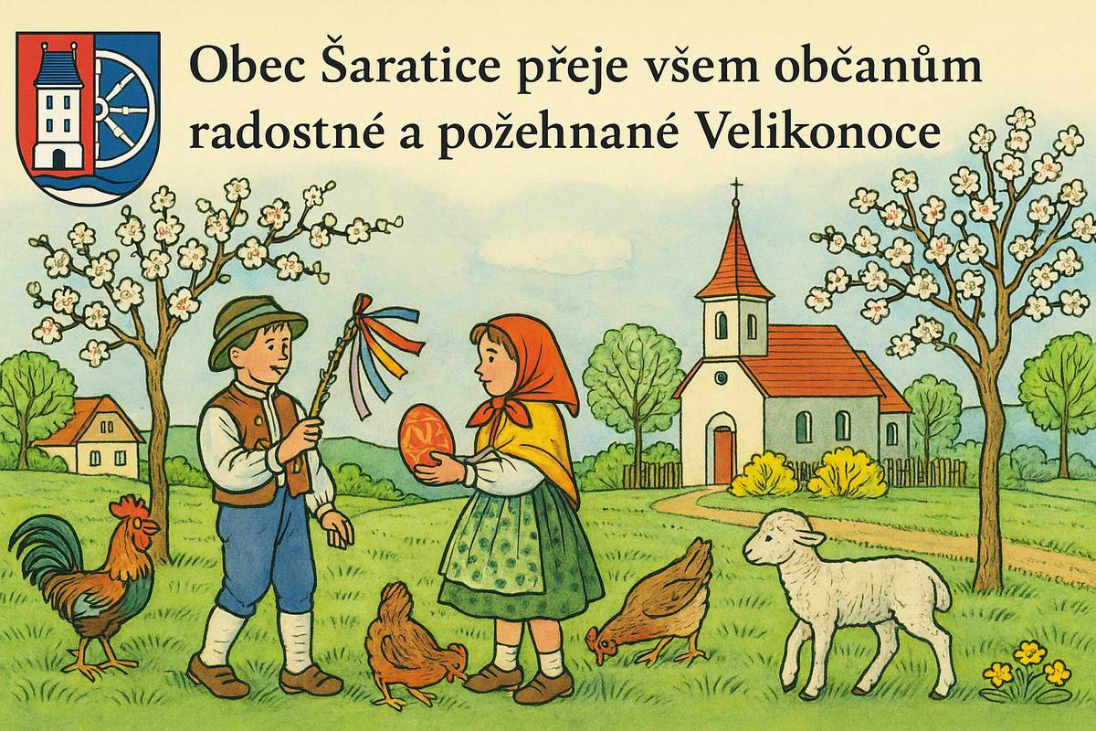 🐣 Obec Šaratice přeje všem občanům radostné a požehnané Velikonoce.