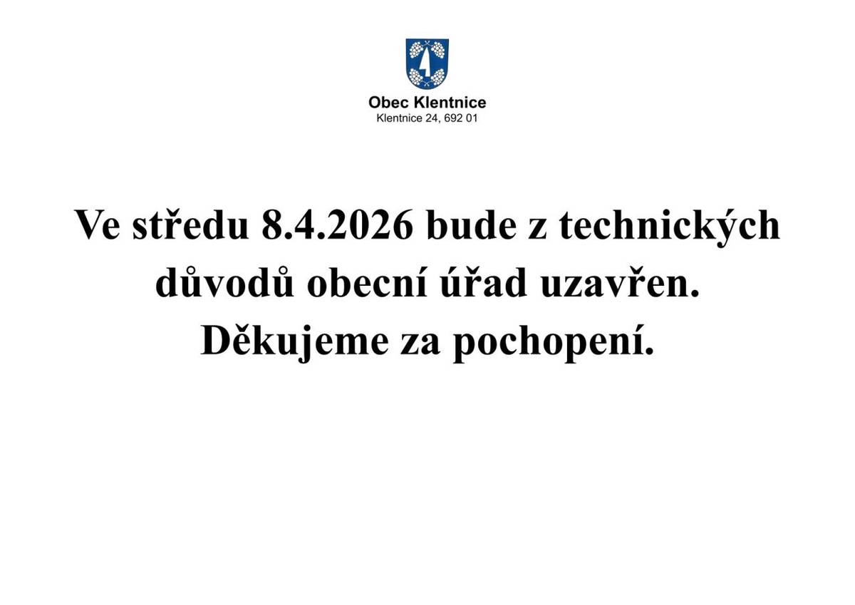 Ve středu 8.4.2026 bude z technických důvodů obecní úřad uzavřen.  Děkujeme za pochopení.