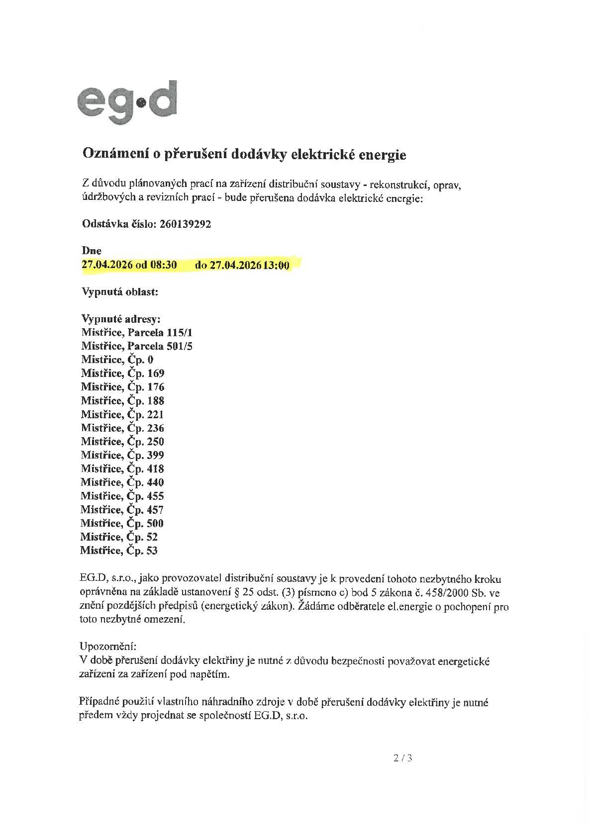 Dne 27. 4. 2026 bude odstávka EE v čase 8.30 - 13.00 hodin - vypnutá oblast viz níže.