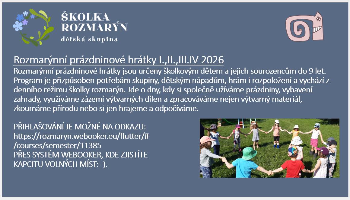 Nabídka turnusů v příměstské letní prázdninové ŠKOLE ROZMARÝN v SOSákově v Sibřině.