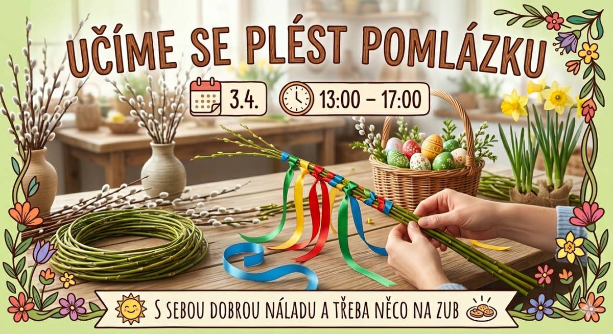Zveme vás na akci, kde se naučíme plést pomlázku. Akce proběhne v sobotu 3. dubna 2026 od 13 do 17 hodin na louce u Zaplatílků, vedle okálů. S sebou si nezapomeňte přinést dobrou náladu.
