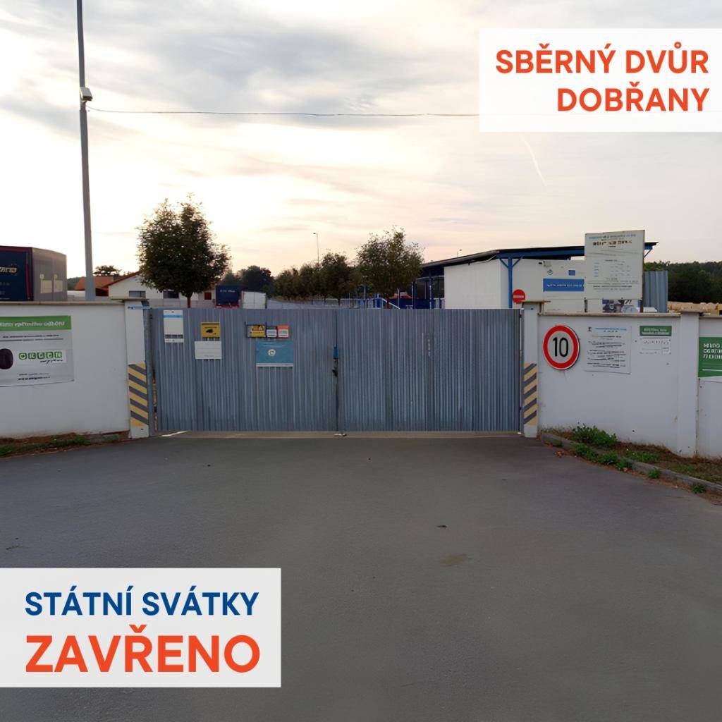 O státních svátcích je sběrný dvůr uzavřen.  V průběhu Velikonoc 2026 se uzavření týká pátku 3. 4., neděle 5. 4. a pondělí 6. 4.