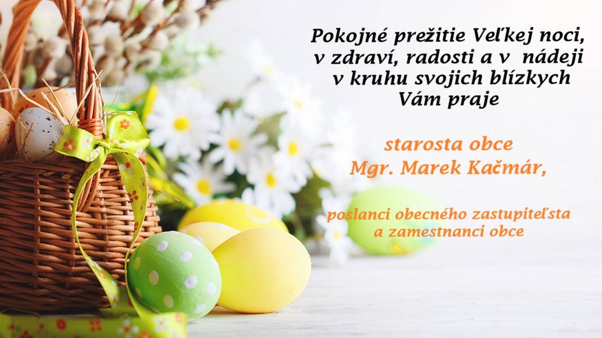 Požehnané a pokojné veľkonočné sviatky