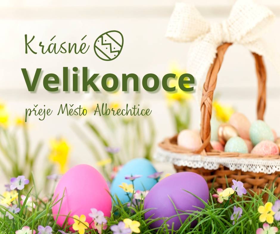 Přejeme vám všem z Města Albrechtic krásné a klidné velikonoční svátky, hodně pohody, jarní energie a času s těmi, na kterých vám záleží. Ať si užijete sváteční dny přesně tak, jak máte rádi – doma, venku nebo s rodinou a přáteli. Krásné Velikonoce!