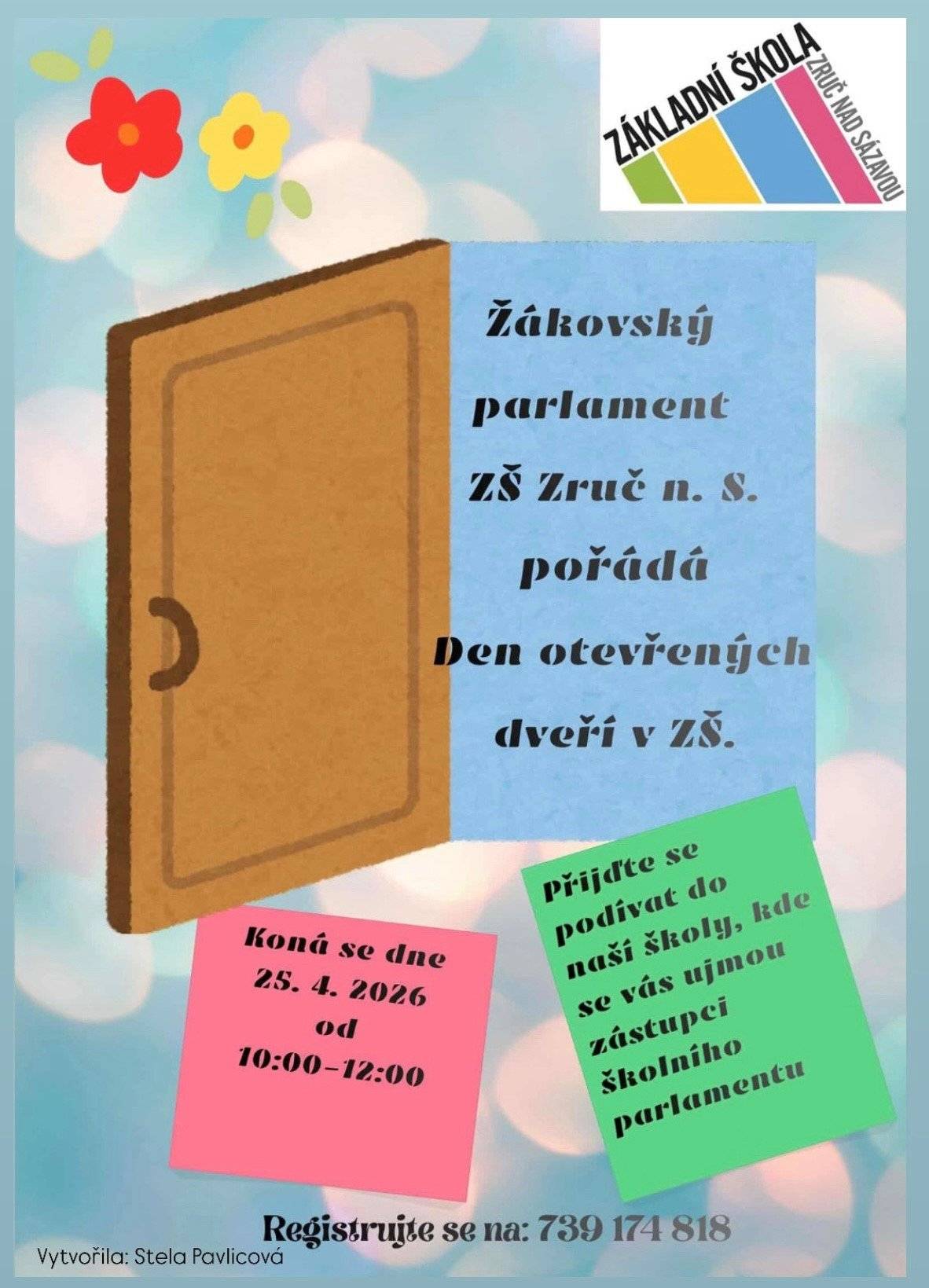Žákovský parlament ZŠ Zruč nad Sázavou pořádá v sobotu 25. 4. 2026, v době od 10 do 12 hodin, DEN OTEVŘENÝCH DVEŘÍ.