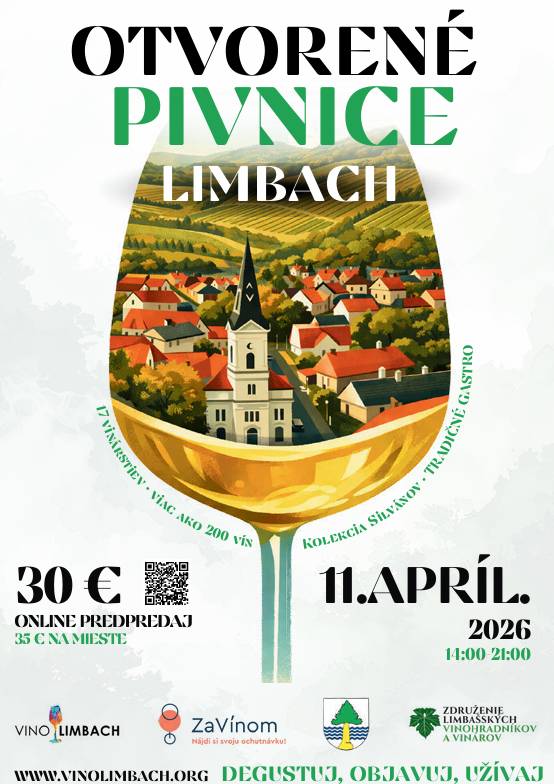 Združenie Limbašských vinohradníkov a vinárov Vás srdečne pozýva na podujatie OTVORENÉ PIVNICE LIMBACH 2026 Kedy: 11.4.2026 od 14:00 do 21:00   VSTUPENKY ONLINE - https://zavinom.sk/podujatie/otvorene-pivnice-limbach VYZDVIHNUTIE A PREDAJ VSTUPENIEK v deň podujatia: Zariadenie SILVÁN, SNP 17, Limbach (pri kruhovom objazde v centre obce) CENA PREDPREDAJ:  30 EUR CENA NA MIESTE:  35 EUR  V cene je zahrnuté: *voľna degustácia viac ako 200 druhov *17 vinárstiev *jedinečná degustácia kolekcia Silvánov *bonus až 15 € na nákup vína (3 x 5 € kupón) *novinka: objednané vína vám privezieme až domov zdarma *katalóg + mapa vinárov *praktická taštička na pohár *degustačný pohár s logom  Počet vstupeniek je obmedzený – odporúčame zakúpiť v predpredaji v predstihu! VYZDVIHNUTIE VSTUPENIEK v deň podujatia: Zariadenie SILVÁN, SNP 17, Limbach (pri kruhovom objazde v centre obce)  Zúčastnení vinári: 1. Vinárstvo FORIŠ 2. Víno SLEZÁK 3. Pivnica FORNER 4. Vinárstvo MLÝNEK 5. Vinárstvo ČAPUCHA 6. Limbašské vinárstvo POŽGAY & HRUSTIČ 7. Vinárstvo Janušík 8. Limbašská Pivnica BENO 9. LIMBACHER - František Ježík 10. Vinárstvo SADLOŇ 11. Adam SÝKORA 12. LOCZI vinárstvo z Limbachu 13. Víno Sivko 14. Vinárstvo MIKLENČIČ 15. Vinárstvo LIMBAVIN 16. Weinschloss MALATTSCHEK 17. Vinárstvo STRAKA  Súčasťou podujatia je aj vyhodnotenie 19.ročníka súťaže KOŠTOVKA LIMBAŠSKÝCH VÍN s možnosťou degustácie ocenených vín a jedinečnej kolekcie Silvánov. Okrem vína bude pre návštevníkov pripravené aj tradičné gastronomické špeciality a výstava obrazov a umenia v Galérii Tajnička.