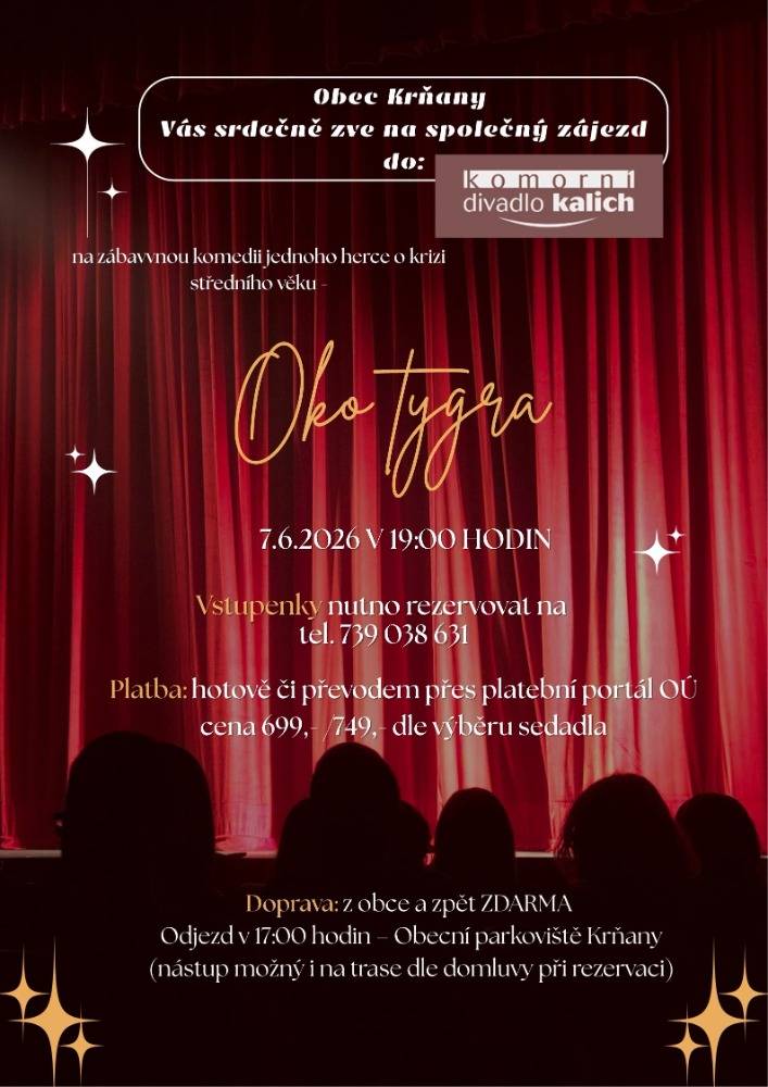 Zájezd do divadla Kalich 7.6.2026.  Více informací naleznete v letáčku.  Vstupenky nutno rezervovat na tel. 739 038 631.