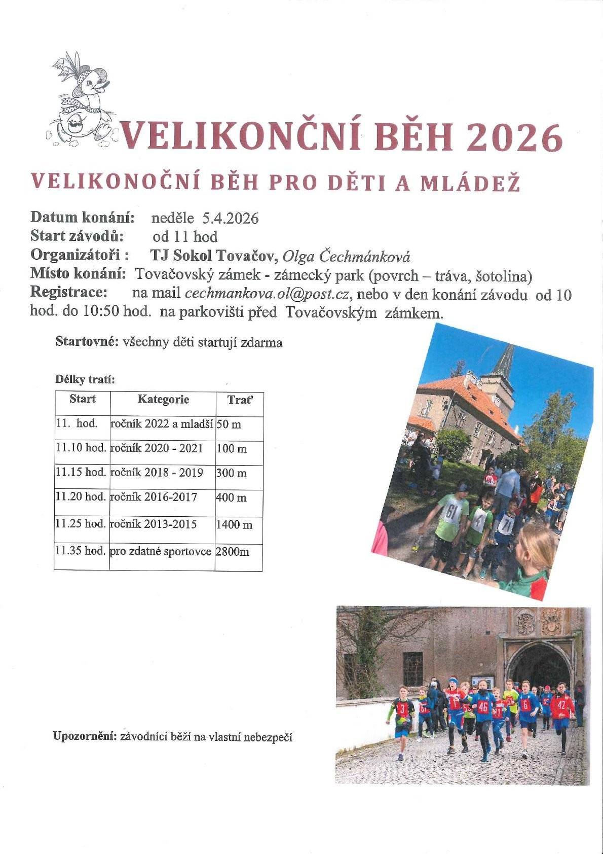 TJ Sokol Tovačov pořádá v neděli 5.4. Velikonoční běh pro děti a mládež 2026, v zámeckém parku. Registrace je od 10:50h na parkovišti před zámkem.