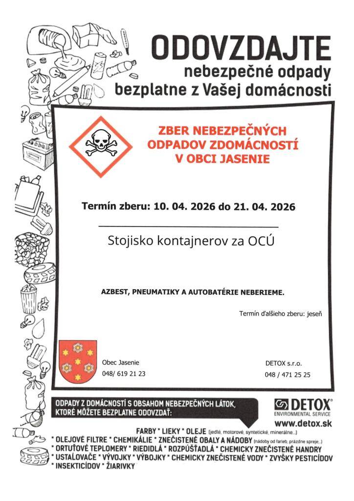 Termín zberu bude  od 10.04.2026 do 21.04.2026. na stojisku kontajnerov za OcÚ.