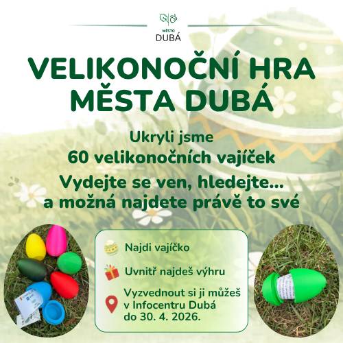 Po Dubé a všech jejích částech jsme ukryli 60 velikonočních vajíček 🎁 a dvě z nich ukrývají speciální výhru 👀 Vydejte se na procházku, hledejte a možná najdete právě to své 🌿 🥚 Jak na to? Najděte vajíčko, uvnitř najdete kartičku s názvem výhry a tu si vyzvednete v Infocentru Dubá (přízemí radnice) 🎁 Na co se můžete těšit? Drobné odměny města Dubá a Autokempu Nedamov  dvě speciální výhry – permanentky na koupaliště Nedamov 🏖️  ✨ Novinkou jsou i vratné kelímky s designem města Dubá, které zatím nejsou v prodeji. 📍 Kde hledat? V Dubé i všech jejích částech 👉 na veřejně přístupných místech (náves, parky, u kapliček, podél cest) ⚠️ Každý si může ponechat pouze 1 vajíčko 👉 Hra probíhá do vyzvednutí všech výher, nejdéle do 30. 4. 2026 👉 Více informací a kompletní pravidla najdete v události ⬇️⬇️⬇️ odkaz na událost 🌿 Více informací také na: www.mestoduba.cz