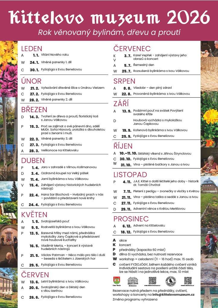 Kittelovo muzeum připravilo pro rok 2026 bohatý celoroční program, který se ponese v duchu tématu bylin, dřeva a proutí. Návštěvníci se mohou těšit na širokou škálu akcí – od přednášek a workshopů až po koncerty, výstavy a tematické vycházky.