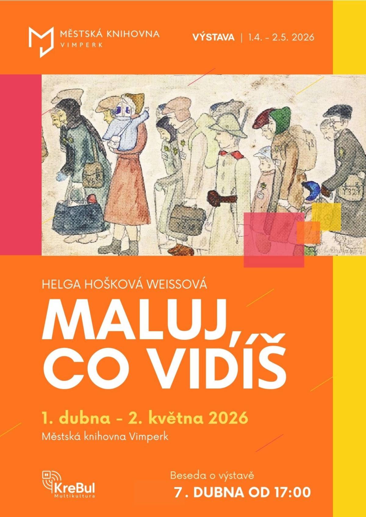Od 1. dubna do 2. května 2026 probíhá v Městské knihovně Vimperk unikátní výstava Maluj, co vidíš malířky Helgy Hoškové-Weissové, která se ve své tvorbě věnuje tématu holocaustu.