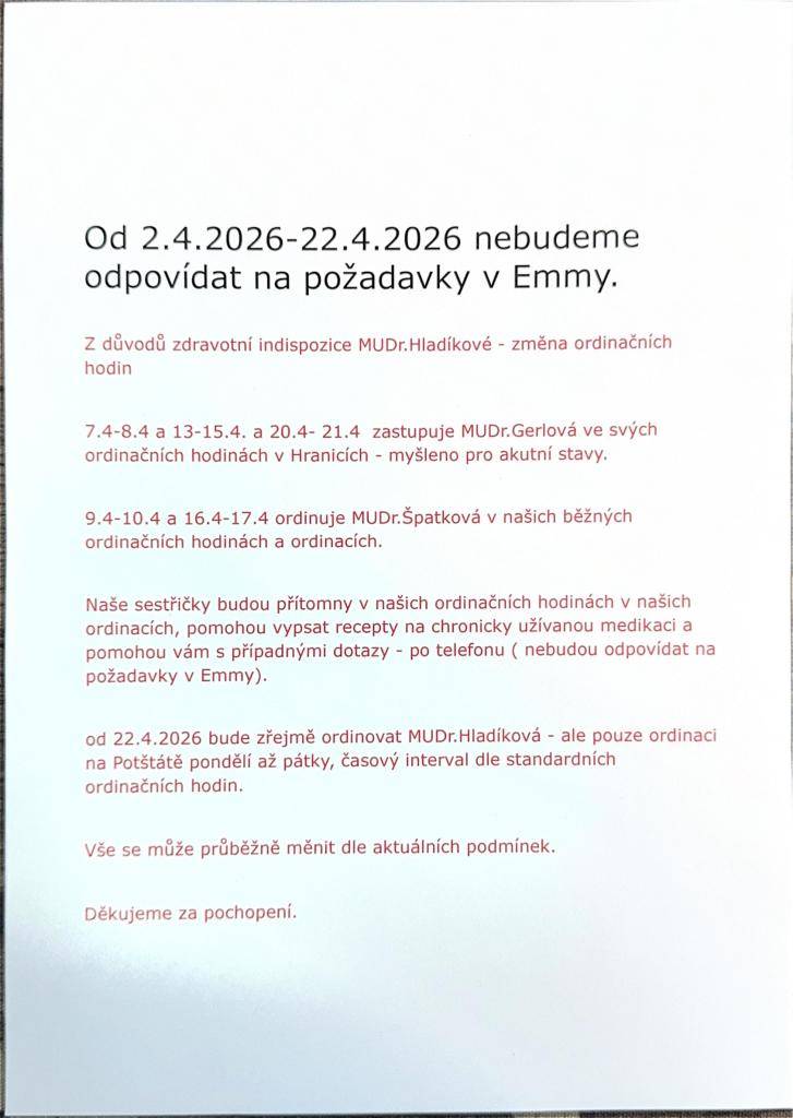 Upozornění: Z důvodu zdravotní indispozice MUDr. Hladíkové se mění ordinační hodiny.“
