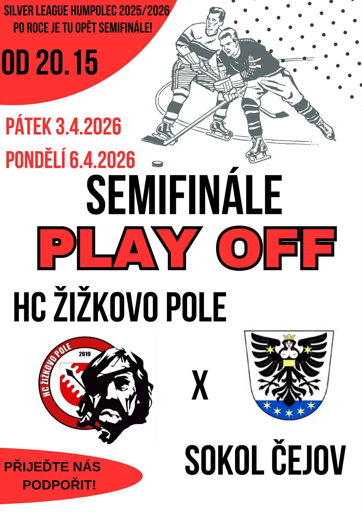 HC Žižkovo Pole postoupilo v Silver lize do dalšich boju o mefaile. Prijedte nase hokejisty podporit v patek 3.4. od 20:15 hod a v pondeli 6.4. od 20:15 hod v Humpolci.