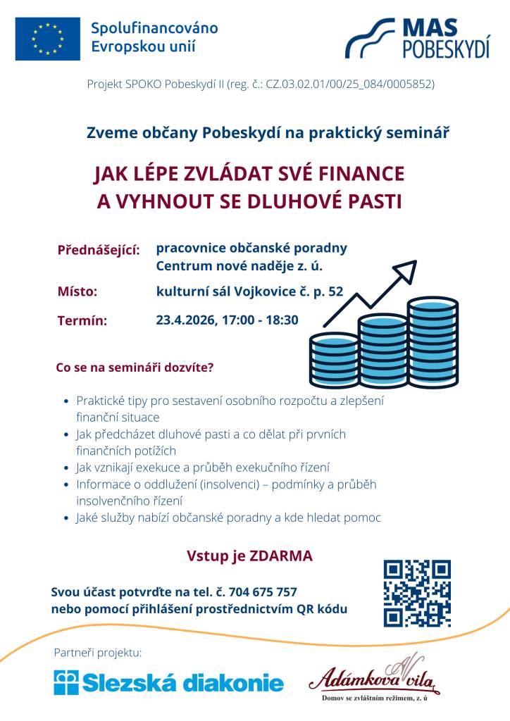 Projekt SPOKO Pobeskydí II zve občany Pobeskydí na praktický seminář JAK LÉPE ZVLÁDAT SVÉ FINANCE A VYHNOUT SE DLUHOVÉ PASTI.
