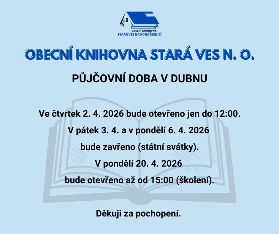 Upozorňujeme na drobné změny půjčovní doby v měsíci dubnu v souvislosti s velikonočními svátky, účastí na školeních a čerpáním dovolené. Více na: https://www.staraves.cz/aktuality/obecni-knihovny-stara-ves-a-kosatka-zmeny-oteviraci-doby-v-dubnu