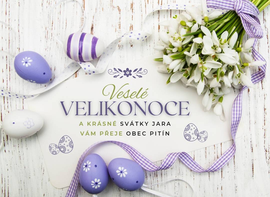 Veselé velikonoce a krásné svátky jara vám přeje Obec Pití