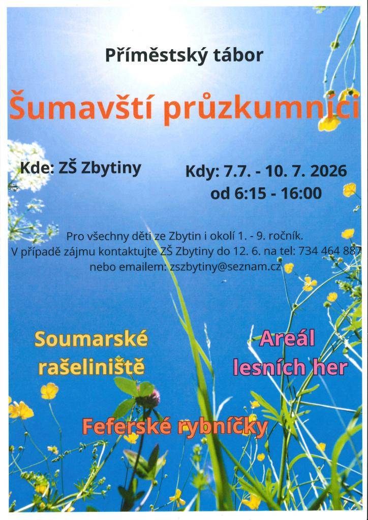 Pro všechny děti ze Zbytiny i okolí 1.-9. ročník  V případě zájmu, kontaktujte ZŠ Zbytiny do 12.6.2026