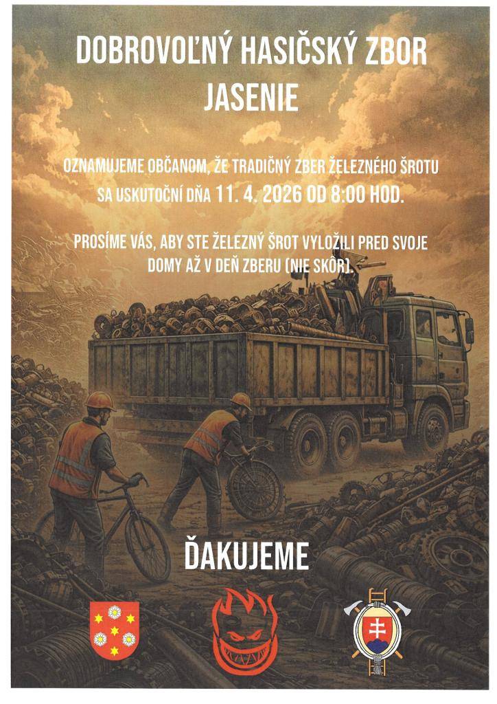 Tak ako každý rok, aj tohto roku Dobrovoľný hasičský zbor v Jasení organizuje zber železného šrotu.  Prosíme občanov, aby vykladali šrot z dvorov tesne pred jeho zberom.  V prípade ťažších komponentov, Vám radi s vykladaním pomôžu naši dobrovoľníci.