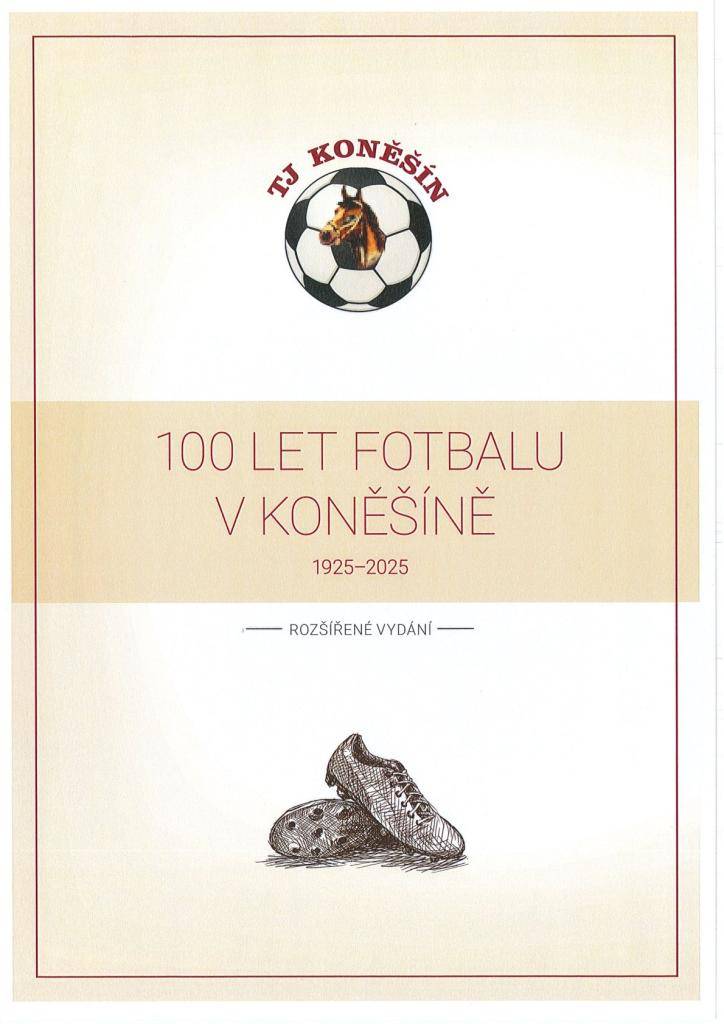 100 LET FOTBALU v KONĚŠÍNĚ