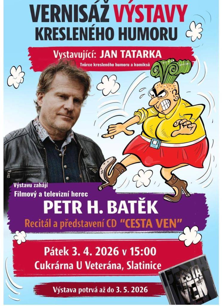 Vernisáž výstavy kresleného humoru J. Tatarky proběhne za účasti Petra H. Baťka, který představí své dílo. Součástí akce bude také recitál a představení jeho nového CD "Cesta ven", které slibuje zajímavý umělecký zážitek.