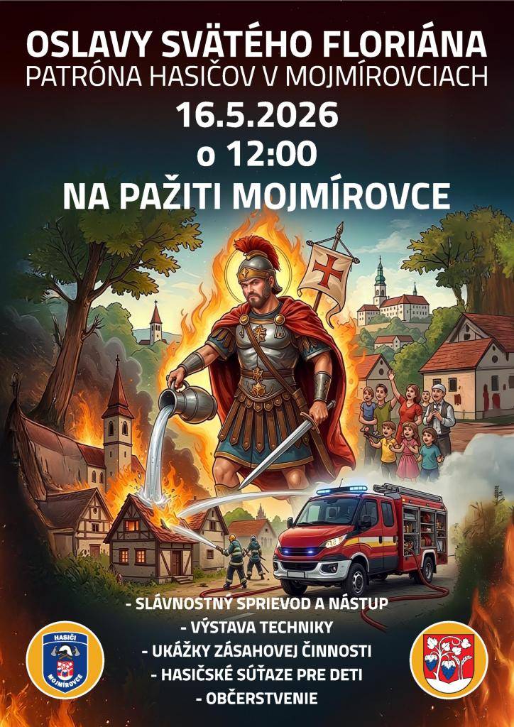 Pozývame vás na podujatie Oslavy svätého Floriána - patróna hasičov, ktoré sa uskutoční v sobotu 16. mája 2026 o 12.00 hod. Na Pažiti.