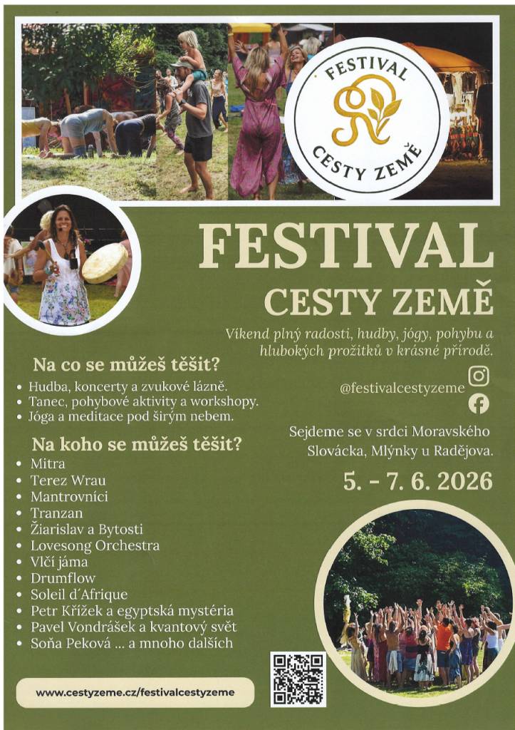 Kdy: 5. - 7.6.2026  Kde: Mlýnky u Radějova    www.cestyzeme.cz/festivalcestyzeme