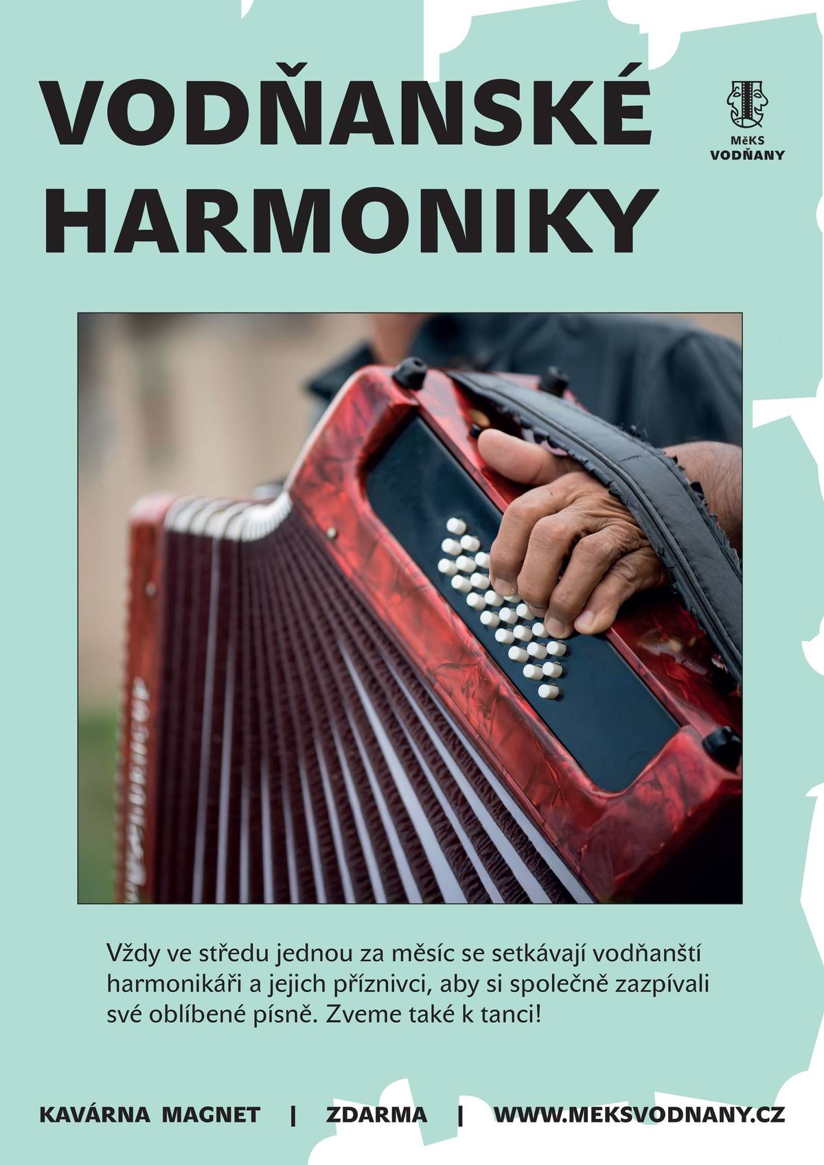 🎶 Vodňanské harmoniky 🎶 Máte rádi hudbu a příjemná setkání? Přijďte si zazpívat a pobavit se s vodňanskými harmonikáři! 📅St 8. duben 2026 - 15.00 hodin - 17.00 hodin 🎵 Čeká vás společné zpívání oblíbených písní i příležitost k tanci. 📍 Kavárna Magnet, Vodňany 🎟️ Vstup je zdarma Přijďte si užít pohodovou atmosféru plnou hudby – těšíme se na vás!