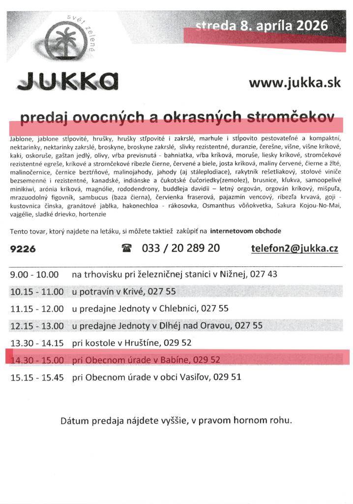 V babíne dňa 8.apríla 2026  v čase od 14:30 hod. do 15:00 hod. pri Obecnom úrade