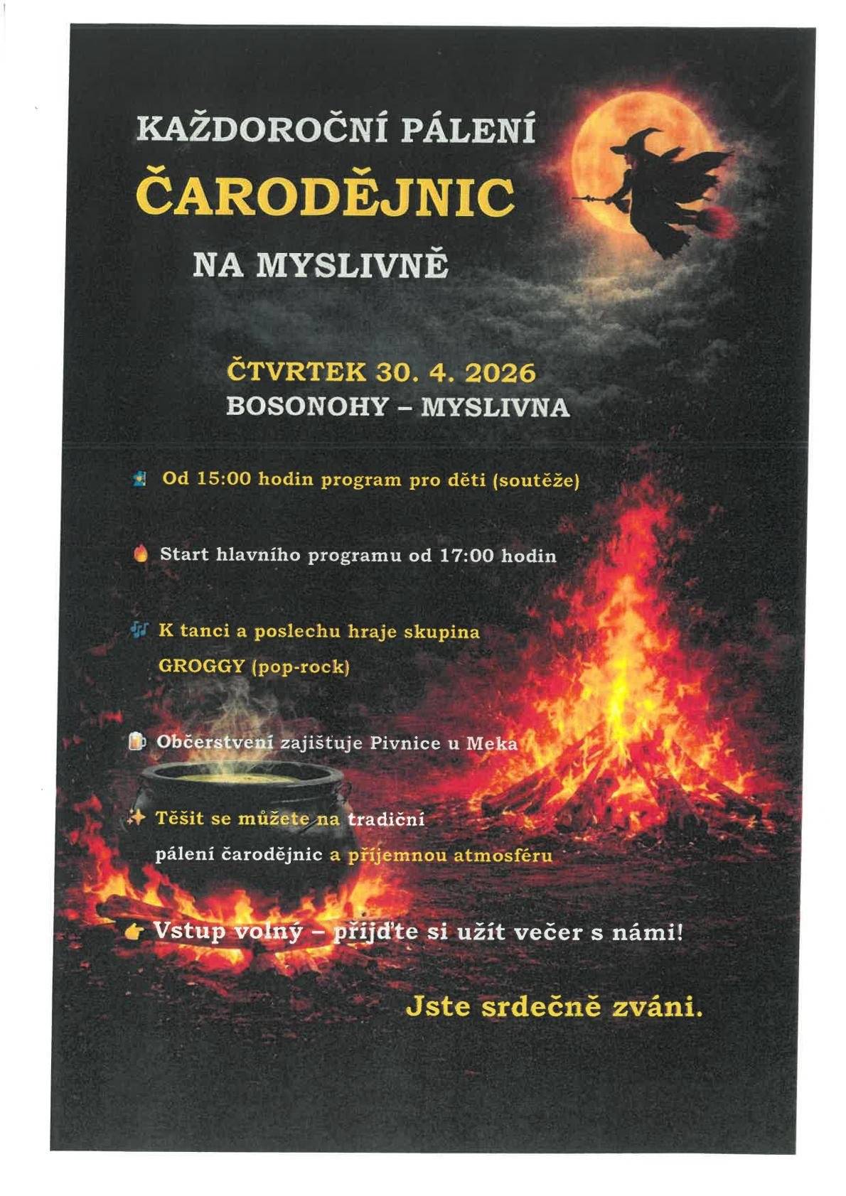 Každoroční pálení čarodějnic na Myslivně.🌲👨👩👧👦 ✅ čtvrtek 30.4.2026  Jste srdečně zváni! 🤗