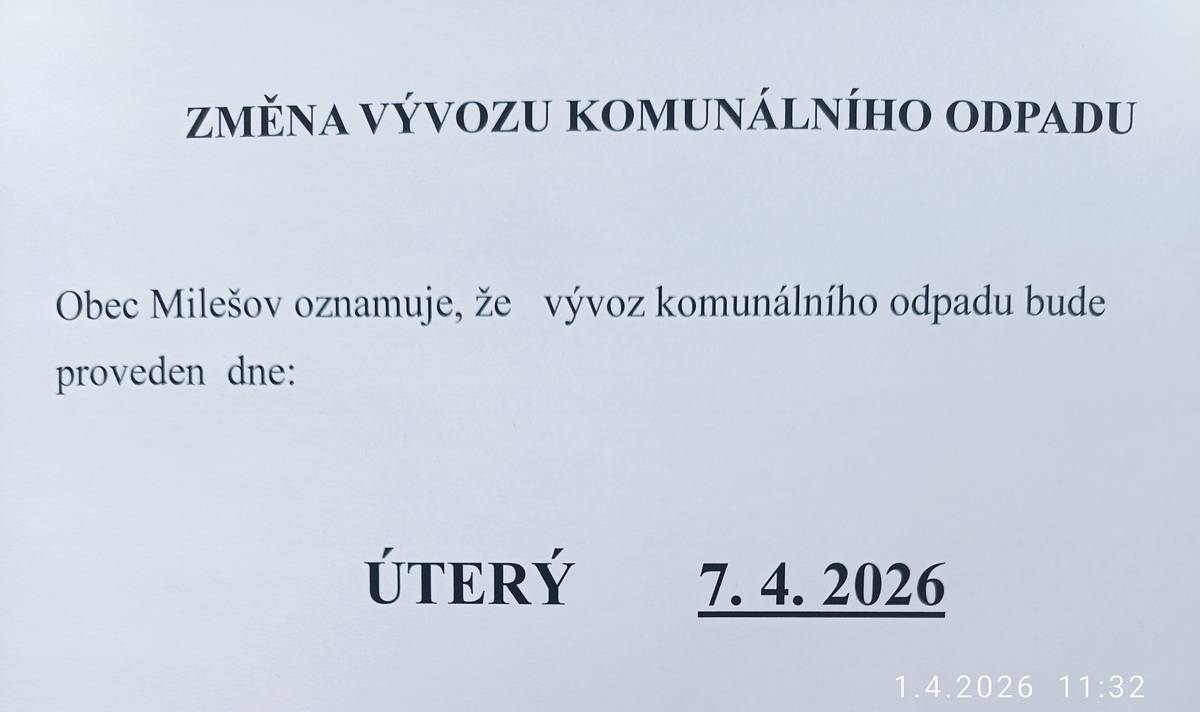 Obec Milešov oznamuje, že vývoz komunálního odpadu bude proveden v úterý 7.4. 2026