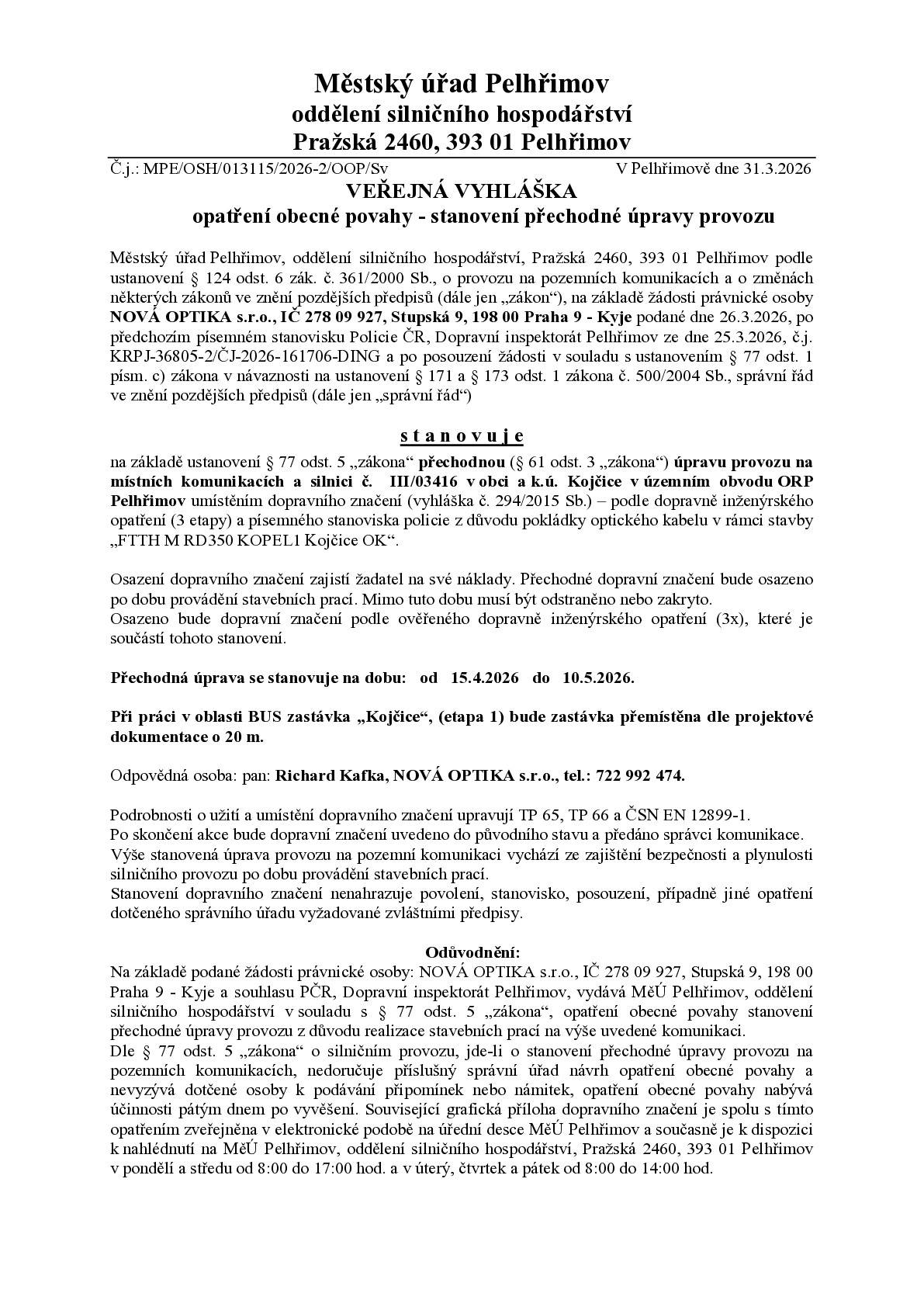 Přechodná úprava se stanovuje od 15. 4. 2026 do 10. 5. 2026