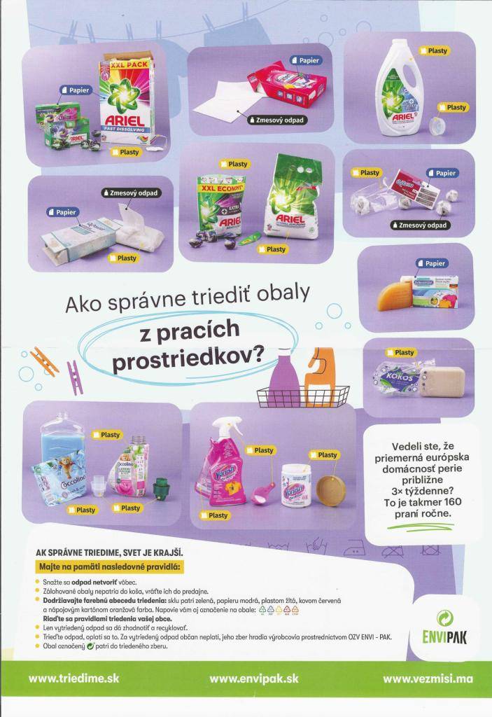 Vedeli ste, že priemerná európska domácnosť perie približne 3x týždenne? To je takmer 160 praní za rok. Aj preto pre Vás ENVIPAK pripravil plagát, ako triediť obaly z prostriedkov, ktoré na túto bežnú činnosť pravidelne využívame.