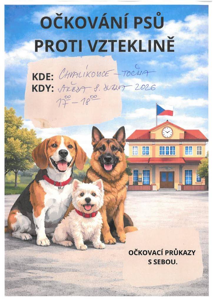 Očkování psů proti vzteklině.  Kde: točna MHD  Kdy: středa 8. dubna 2026 od 17. 00 - 18.00 hod.  Očkovací průkazy s sebou