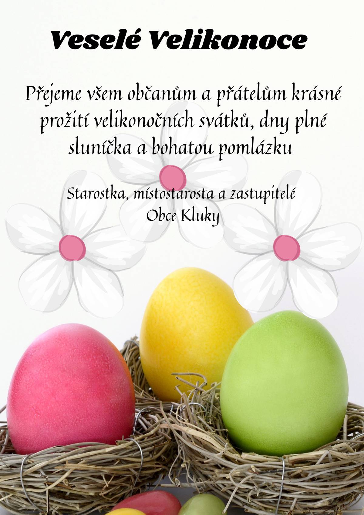 Přejeme vám krásné Velikonoce plné pohody, barvení vajíček  a pletení pomlázky. Využijte svátky k času s rodinou, přáteli a radujte se z příchodu jara.
