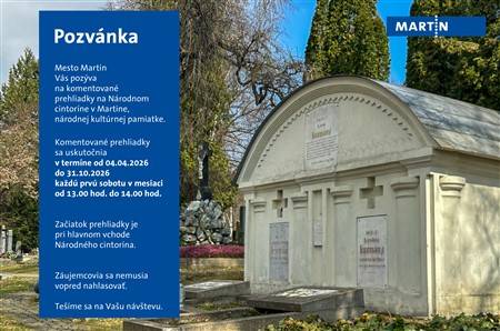 Mesto Martin vás pozýva na komentované prehliadky na Národnom cintoríne v Martine, národnej kultúrnej pamiatke.