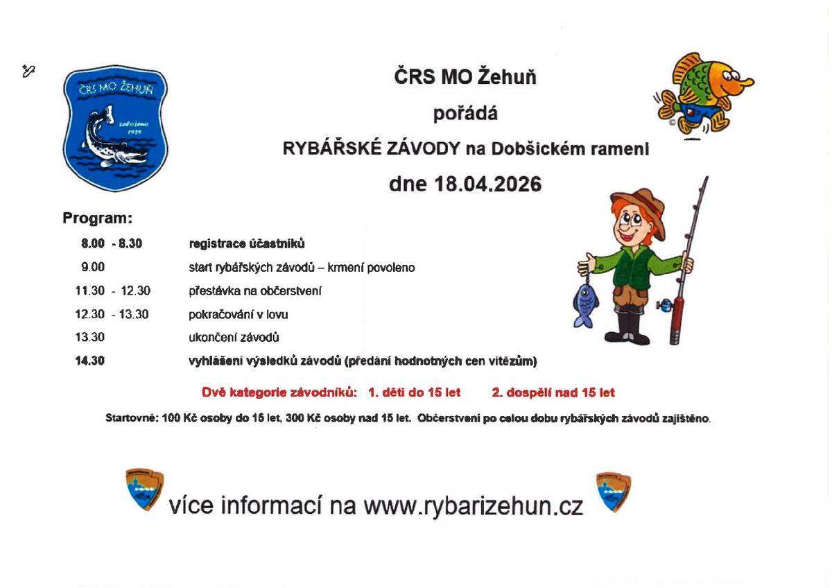 Dne 18.4. od 8.00 hod. se konají na Dobšickém rameni rybářské závody.